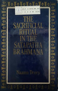 Image of The Sacrificial Ritual in the Satapatha Brahmana